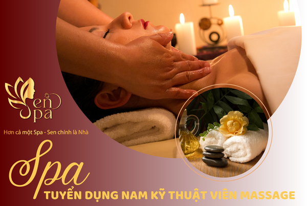 TUYỂN NAM KỸ THUẬT VIÊN MASSAGE BODY CHO NAM