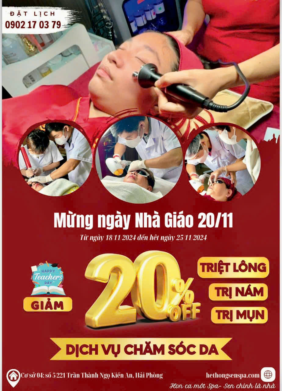 SALE SỐC CHÀO MỪNG NGÀY NHÀ GIÁO VIỆT NAM 20/11 TẠI HỆ THỐNG SEN SPA. 